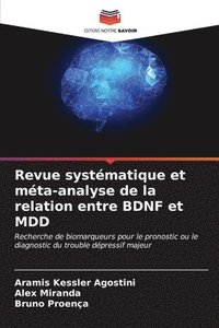 bokomslag Revue systmatique et mta-analyse de la relation entre BDNF et MDD