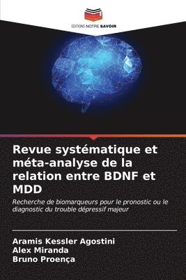 Revue systmatique et mta-analyse de la relation entre BDNF et MDD 1