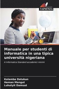 bokomslag Manuale per studenti di informatica in una tipica universit nigeriana