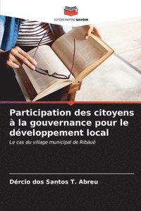 bokomslag Participation des citoyens  la gouvernance pour le dveloppement local