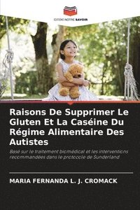 bokomslag Raisons De Supprimer Le Gluten Et La Casine Du Rgime Alimentaire Des Autistes