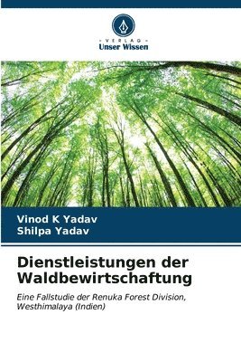 bokomslag Dienstleistungen der Waldbewirtschaftung