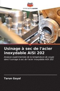 bokomslag Usinage  sec de l'acier inoxydable AISI 202