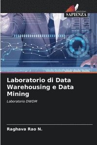 bokomslag Laboratorio di Data Warehousing e Data Mining
