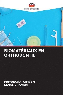 Biomatriaux En Orthodontie 1