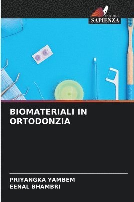 Biomateriali in Ortodonzia 1