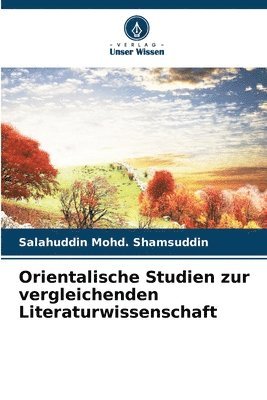 Orientalische Studien zur vergleichenden Literaturwissenschaft 1