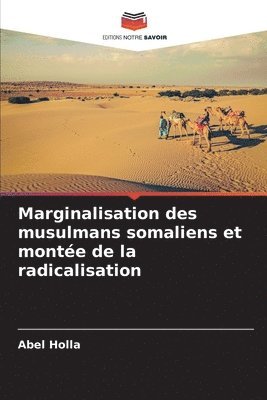 Marginalisation des musulmans somaliens et monte de la radicalisation 1