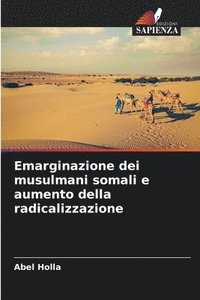bokomslag Emarginazione dei musulmani somali e aumento della radicalizzazione