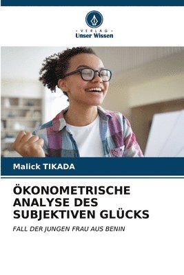 konometrische Analyse Des Subjektiven Glcks 1
