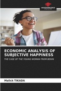 bokomslag Economic Analysis of Subjective Happiness
