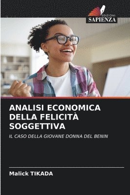 Analisi Economica Della Felicit Soggettiva 1