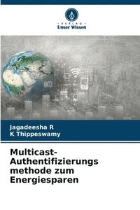 bokomslag Multicast-Authentifizierungs methode zum Energiesparen