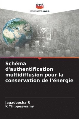 Schma d'authentification multidiffusion pour la conservation de l'nergie 1