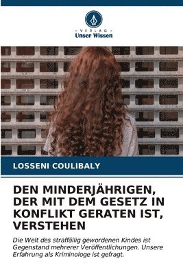 Den Minderjhrigen, Der Mit Dem Gesetz in Konflikt Geraten Ist, Verstehen 1