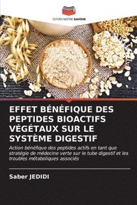 bokomslag Effet Bnfique Des Peptides Bioactifs Vgtaux Sur Le Systme Digestif