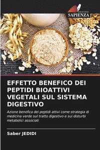 bokomslag Effetto Benefico Dei Peptidi Bioattivi Vegetali Sul Sistema Digestivo
