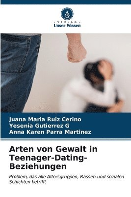Arten von Gewalt in Teenager-Dating-Beziehungen 1