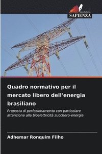 bokomslag Quadro normativo per il mercato libero dell'energia brasiliano