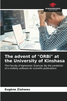 The advent of &quot;ORBi&quot; at the University of Kinshasa 1