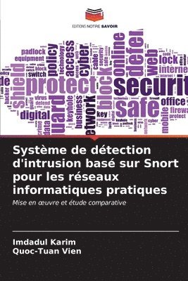 Systme de dtection d'intrusion bas sur Snort pour les rseaux informatiques pratiques 1
