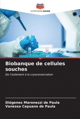 Biobanque de cellules souches 1