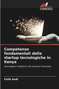 bokomslag Competenze fondamentali delle startup tecnologiche in Kenya