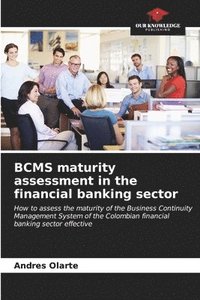 bokomslag BCMS maturity assessment in the financial banking sector