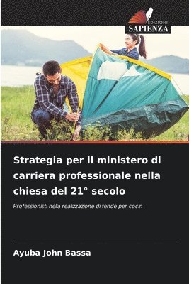 bokomslag Strategia per il ministero di carriera professionale nella chiesa del 21 secolo