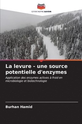 bokomslag La levure - une source potentielle d'enzymes