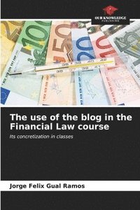 bokomslag The use of the blog in the Financial Law course