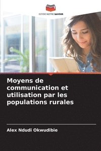 bokomslag Moyens de communication et utilisation par les populations rurales