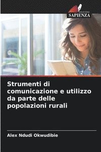 bokomslag Strumenti di comunicazione e utilizzo da parte delle popolazioni rurali