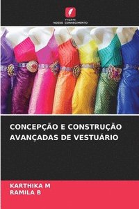 bokomslag Concepo E Construo Avanadas de Vesturio