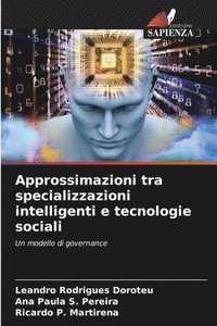 bokomslag Approssimazioni tra specializzazioni intelligenti e tecnologie sociali