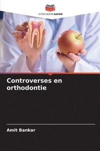 bokomslag Controverses en orthodontie