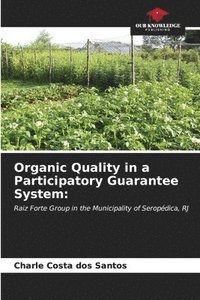bokomslag Organic Quality in a Participatory Guarantee System
