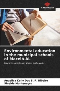 bokomslag Environmental education in the municipal schools of Macei-AL