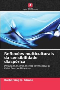 bokomslag Reflexes multiculturais da sensibilidade diasprica