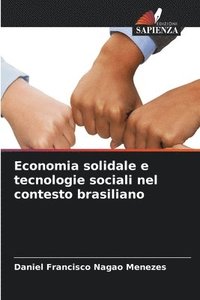 bokomslag Economia solidale e tecnologie sociali nel contesto brasiliano
