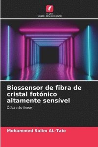 bokomslag Biossensor de fibra de cristal fotnico altamente sensvel