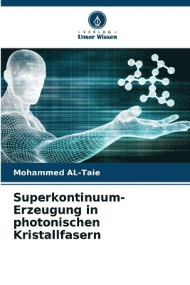 Superkontinuum-Erzeugung in photonischen Kristallfasern 1