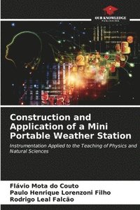bokomslag Construction and Application of a Mini Portable Weather Station