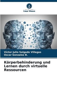 bokomslag Krperbehinderung und Lernen durch virtuelle Ressourcen