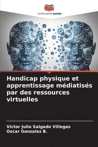 bokomslag Handicap physique et apprentissage mdiatiss par des ressources virtuelles