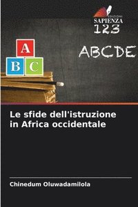 bokomslag Le sfide dell'istruzione in Africa occidentale