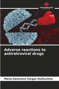 bokomslag Adverse reactions to antiretroviral drugs