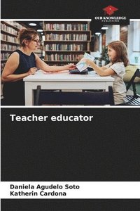 bokomslag Teacher educator