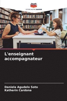 bokomslag L'enseignant accompagnateur