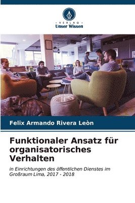 bokomslag Funktionaler Ansatz fr organisatorisches Verhalten